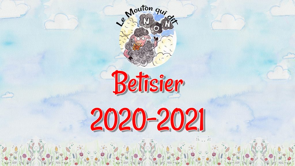 Bêtisier 2020-2021